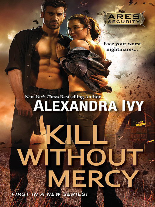 Title details for Kill Without Mercy by Alexandra Ivy - Wait list